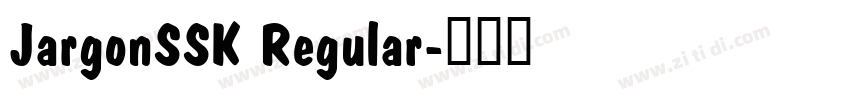 JargonSSK Regular字体转换